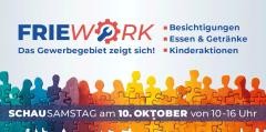 FRIE-WORK am 10. Oktober im Industriegebiet FRIE-WORK am 10. Oktober im Industriegebiet